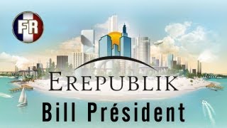 eRepublik  Bill Président [upl. by Adelheid317]