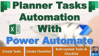 Excel to Planner Using Power Automate  Create Task  Create Checklist Update Tasks and Checklist [upl. by Anadal309]