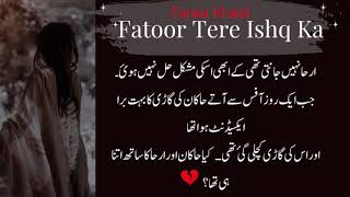 Haqan s Accident 💔 quot Fatoor Tere Ishq Ka quot by Farwa Khalid Part 9  Urdu Audio ReadingNovel [upl. by Ellswerth]