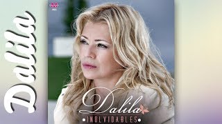 Dalila  Inolvidables  Cd Completo enganchado [upl. by Nivlak]