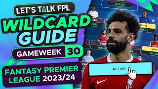 FPL WILDCARD GUIDE GAMEWEEK 30  FANTASY PREMIER LEAGUE 202324 TIPS [upl. by Llewoh]