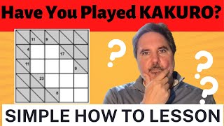 How to Play Kakuro  The Crossword Numbers Game [upl. by Feodora]