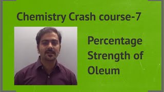 7 Chemistry Crash Course   strength of Oleum Abhishek Jain IIT JEE Chemistry [upl. by Jourdan393]