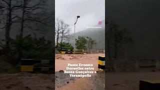 Situação na ponte dos arcos em Bento Gonçalves RS riograndedosul chuvas turismo shorts [upl. by Anelad]