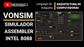 VONSIM TUTORIAL  SIMULADOR ASSEMBLER  CISC  ASSEMBLY  LENGUAJE ENSAMBLADOR  8088 DE INTEL [upl. by Eetse]