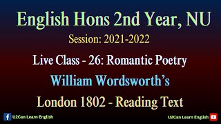 Live Class  26।। London 1802 by William Wordsworth ।। Romantic Poetry [upl. by Assiram]