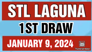 STL LAGUNA RESULT TODAY 1ST DRAW JANUARY 9 2024 11AM [upl. by Grantland]