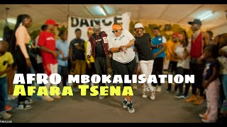 Afara Tsena – Afro MbokalisationOfficial Dance VideoDance [upl. by Dexter]