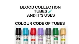 BLOOD COLLECTION TUBES🧪 AND ITS USES COLOUR CODE OF TUBES [upl. by Dami829]