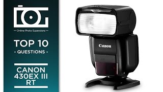 TUTORIAL  CANON 430 EX III RT Speedlite Flash  Most Asked Questions [upl. by Vitale]