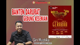 Pentas Teater Awakawak Gerabah  Banten Darurat Gedung Kesenian [upl. by Aicatsanna612]