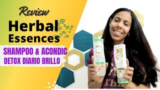 HERBAL ESSENCE DAILY DETOX REVIEW  SHAMPOO Y ACONDICIONADOR [upl. by Naletak]