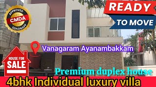 vanagaram ayanambakkam 4BHK luxury 😍 duplex individual villa [upl. by Ybbed24]