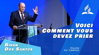 quotVoici comment vous devez prierquot  Rivan Dos Santos [upl. by Anib]