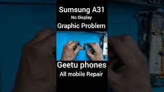 Samsung A31 No Display Graphic Problem Solution All Mobile Repair [upl. by Nedi]