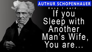 WISE AUTHUR SCHOPENHAUER QUOTES ABOUT INTIMACY AND LOVE LifeChanging Quotes you cant miss [upl. by Noeht]