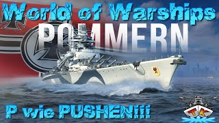 P wie PUSHEN quotDie Pommernquot 1557 in World of Warships auf Deutsch [upl. by Laoj]