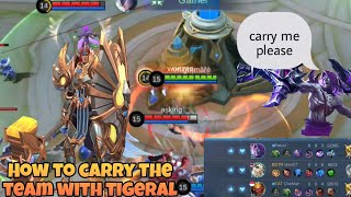 How to carry a team with tigeral  Mobile Legends [upl. by Ahcarb]