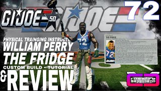 cXc GI Joe WILLIAM “ THE FRIDGE “ PERRY Modern Figure • Custom Build Tutorial and Review [upl. by Slotnick]