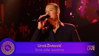 Uros Zivkovic  SRCE PISE SUZAMA  Ork NNK  Live Performance Grand Production [upl. by Nashbar]