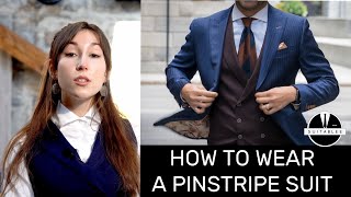 HOW TO WEAR A PINSTRIPE SUIT [upl. by Nnylatsyrk]