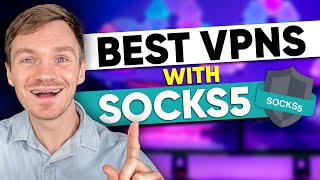 Best SOCKS5 Proxy VPN Services in 2024 [upl. by Kelila]