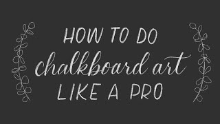 How to Do Chalkboard Art and Faux Calligraphy Lettering [upl. by Kallista968]