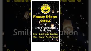 FanusUtsav 2K24 smilefoundation [upl. by Ardnad]