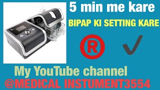 Bipap machine  How you use Bipap in Hindi  Bipap ki setting Kese kare  Advance technology [upl. by Amaerd]