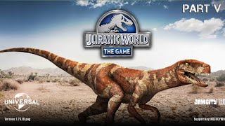 Jurassic World The Game  Part 5 [upl. by Annaoj249]