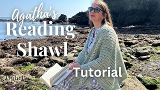 Reading Shawl Crochet Tutorial  Easy To Follow Crochet Pattern  Ophelia Talks Crochet [upl. by Griffith]