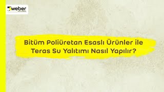 Bitüm Poliüretan esaslı ürünler ile teras su yalıtımı nasıl yapılır [upl. by Sadella]