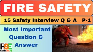 Fire Safety Interview Questions amp Answers  In Hindi amp English  15 Important Question  HSE CAREER [upl. by Spring801]