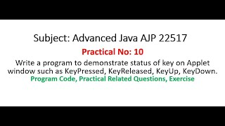 AJP  Practical10  Write a program for KeyEvent  Advanced Java 22517  MSBTE [upl. by Divd]