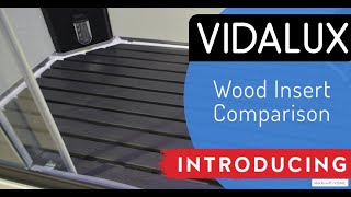 Vidalux  Shower Wood Insert Comparison [upl. by Ylatfen352]