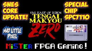 MiSTer FPGA SNES Core Update Special Chip SPC7110 Far East Of Eden English Now Playable [upl. by Neyud]