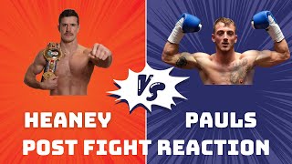 Nathan Heaney vs Brad Pauls 2 Post Fight Reaction [upl. by Edmonda]