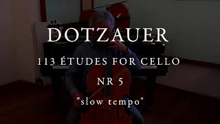 Dotzauer  113 etudes for cello N 5 quotslow tempoquot Aurelio Bertucci [upl. by Adnalu429]