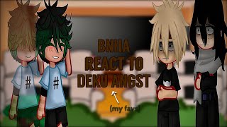 bnha reacts to deku angst  READ DESC  TW [upl. by Balac]