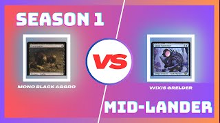 Mono Black Aggro vs Wixis Grelder  MIDLANDER S1 Match 5 PART 3 [upl. by Notxap]