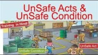 LECTURE 3 UNSAFE ACT amp UNSAFE CONDITION [upl. by Yekcir]