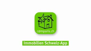 comparisch ImmobilienApp Schweiz  Alle Inserate der grössten ImmobilienPortale auf einen Blick [upl. by Yahsat]