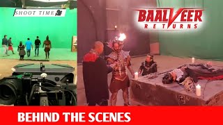 Baalveer Returns  Behind The Scenes Shooting Videos [upl. by Nojad]