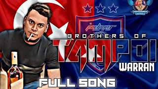 TAMPOI WARRAN BROTHERS   FULL SONG   2023 [upl. by Aufmann]