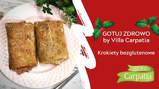 Krokiety bezglutenowe  GOTUJ ZDROWO by Villa Carpatia [upl. by Atrebla]