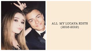 ALL MY LUCAYA EDITS 20162019 [upl. by Akem559]