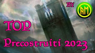 🏆 Top Mazzi Commander Precostruiti 2023 ▶️ Secondo AntiMeta MTG ITALIA🇮🇹 [upl. by Dode28]