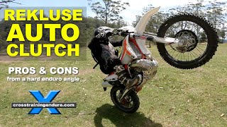 Rekluse auto clutch review pros and cons from a hard enduro angle︱Cross Training Enduro [upl. by Socram]