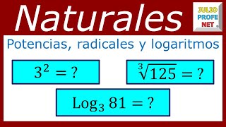 POTENCIACIÓN RADICACIÓN Y LOGARITMACIÓN EN LOS NATURALES [upl. by Ecirtnom22]