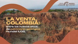 La Venta Colombia entre los nuevos sitios de patrimonio geológico mundial IUGS [upl. by Aehc]